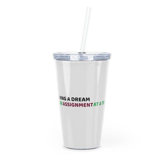 Living a dream, one assigment at a time, tumbler - Mug  - Arsashi