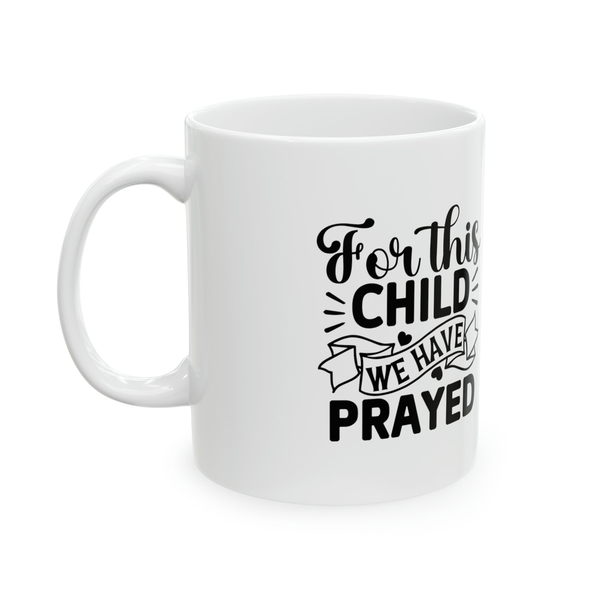 For this child we have prayed - Mug  - Arsashi