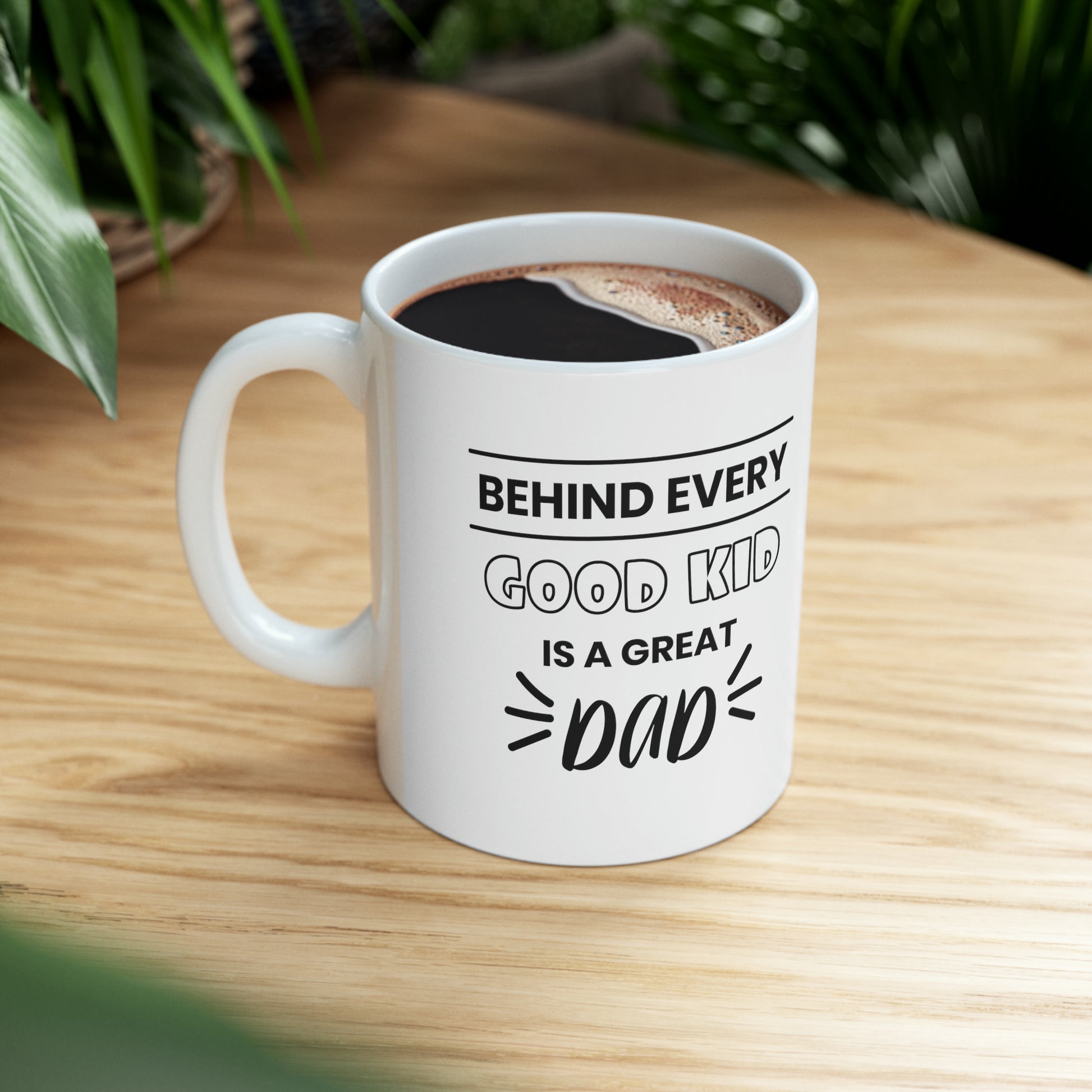 Behind every good kid is a great dad - Mug  - Arsashi