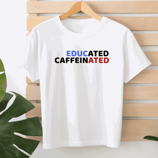 Educated, Caffeinated - T-Shirt  - Arsashi