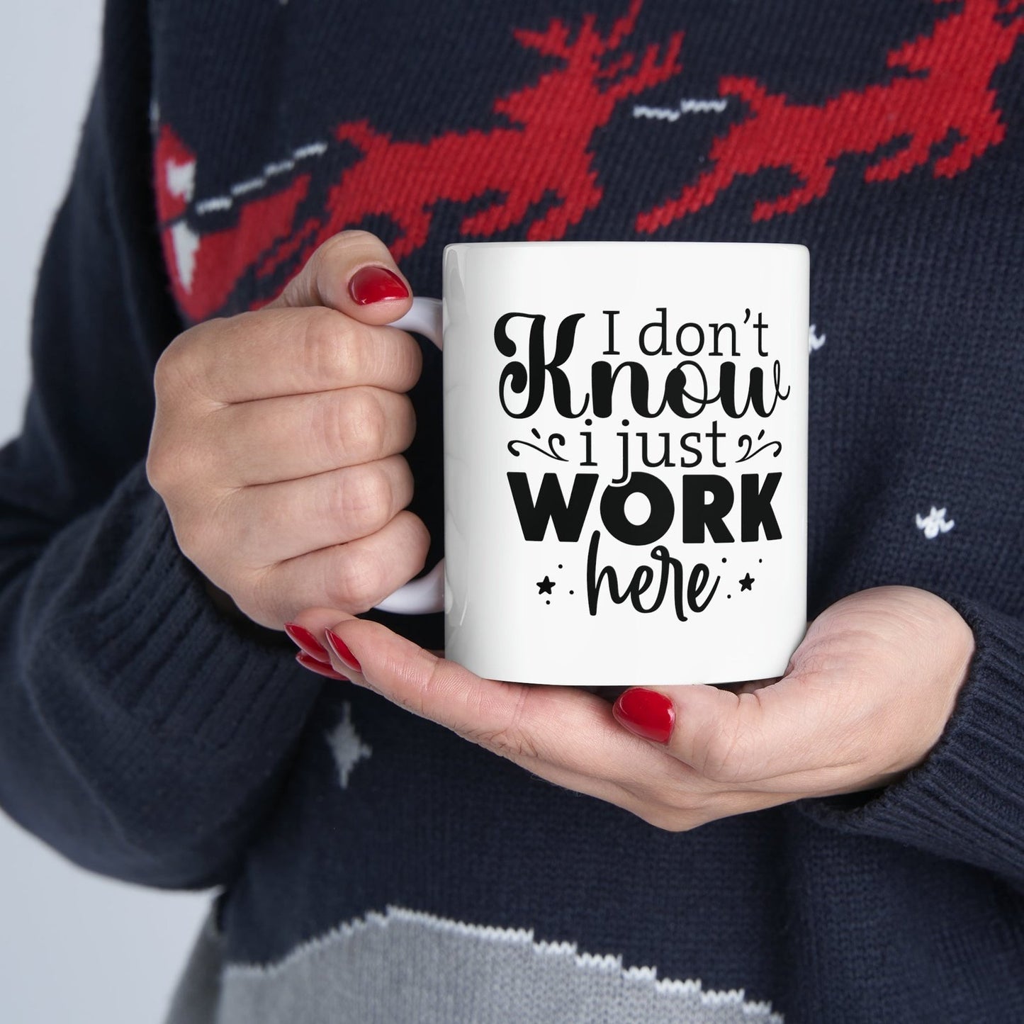 I dont know, I just work here - coffee mug - Mug  - Arsashi