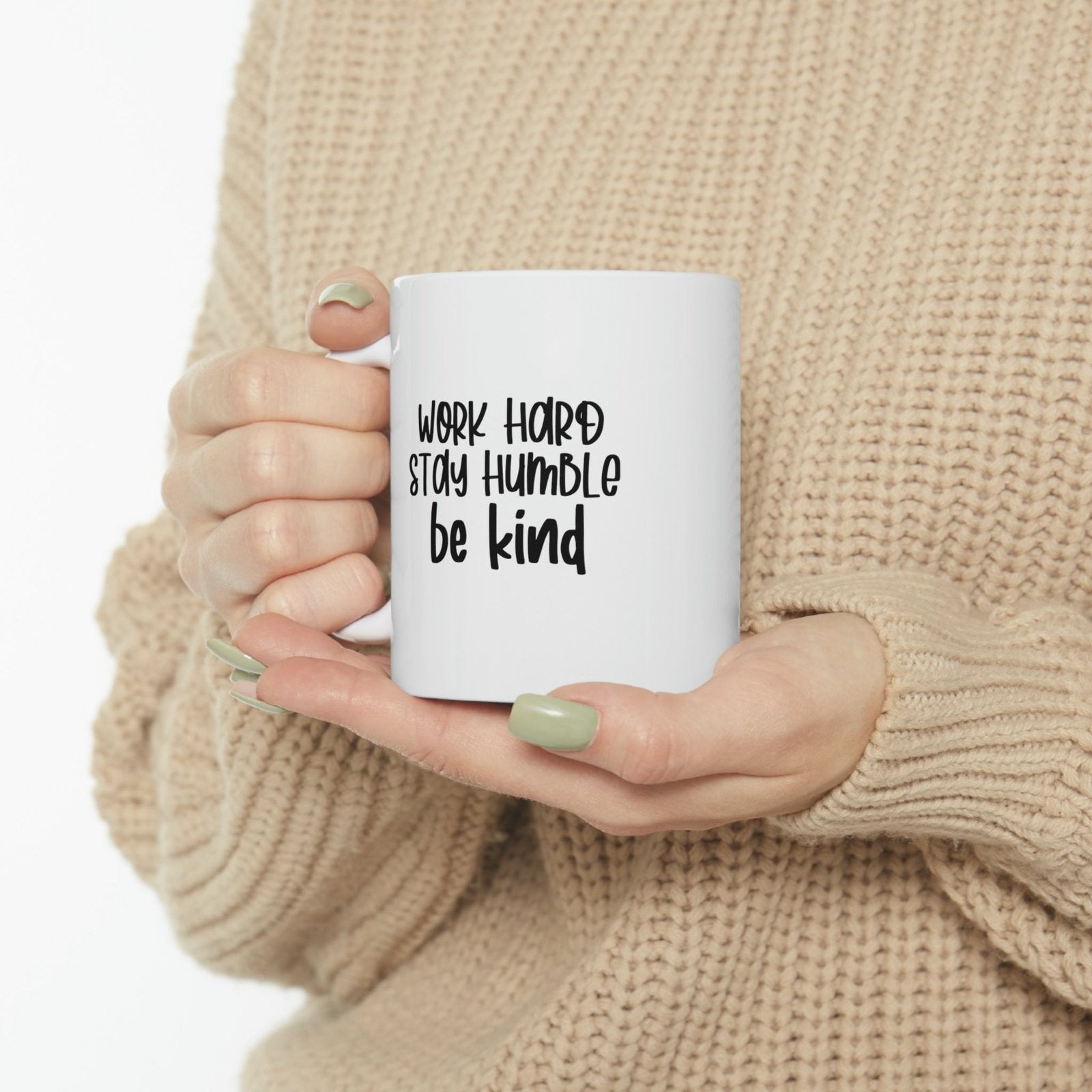 Work Hard Stay Humble Be Kind - Mug  - Arsashi