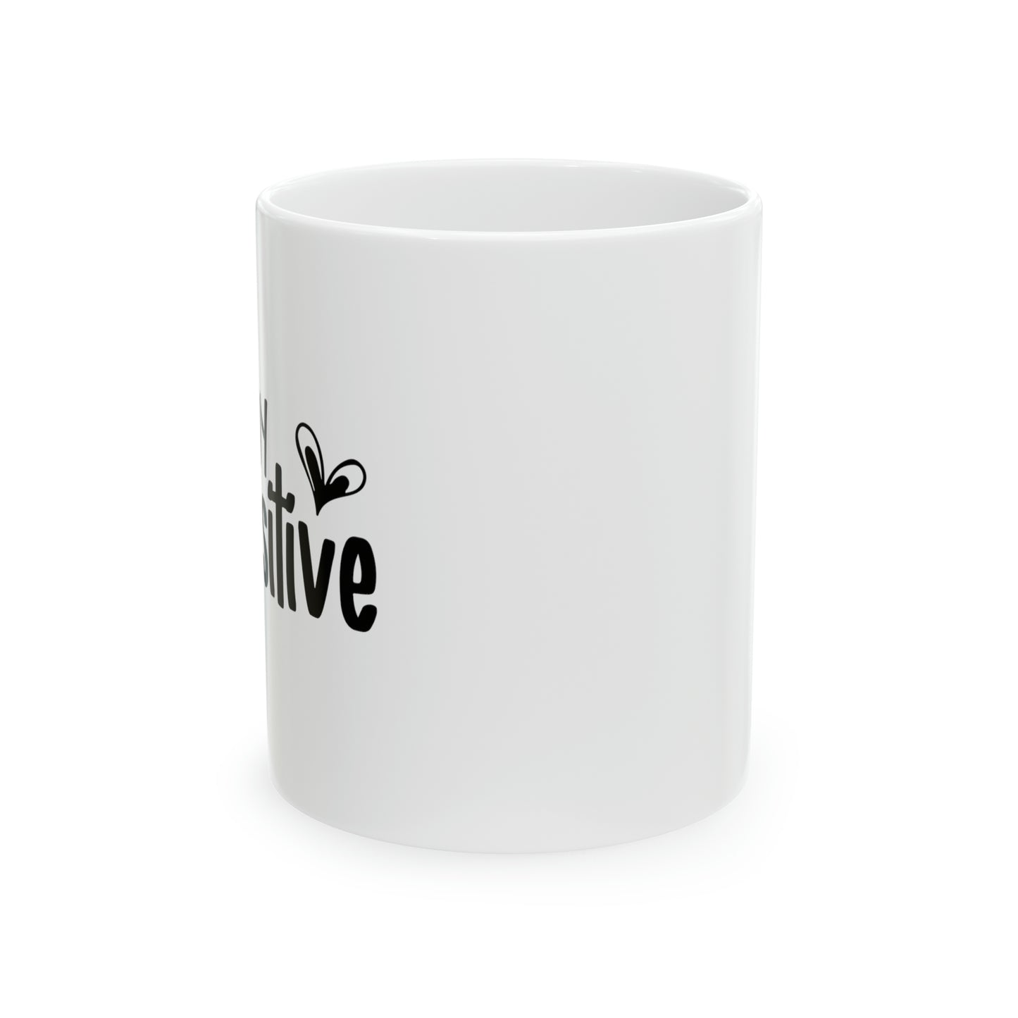 Stay Positive - Mug  - Arsashi