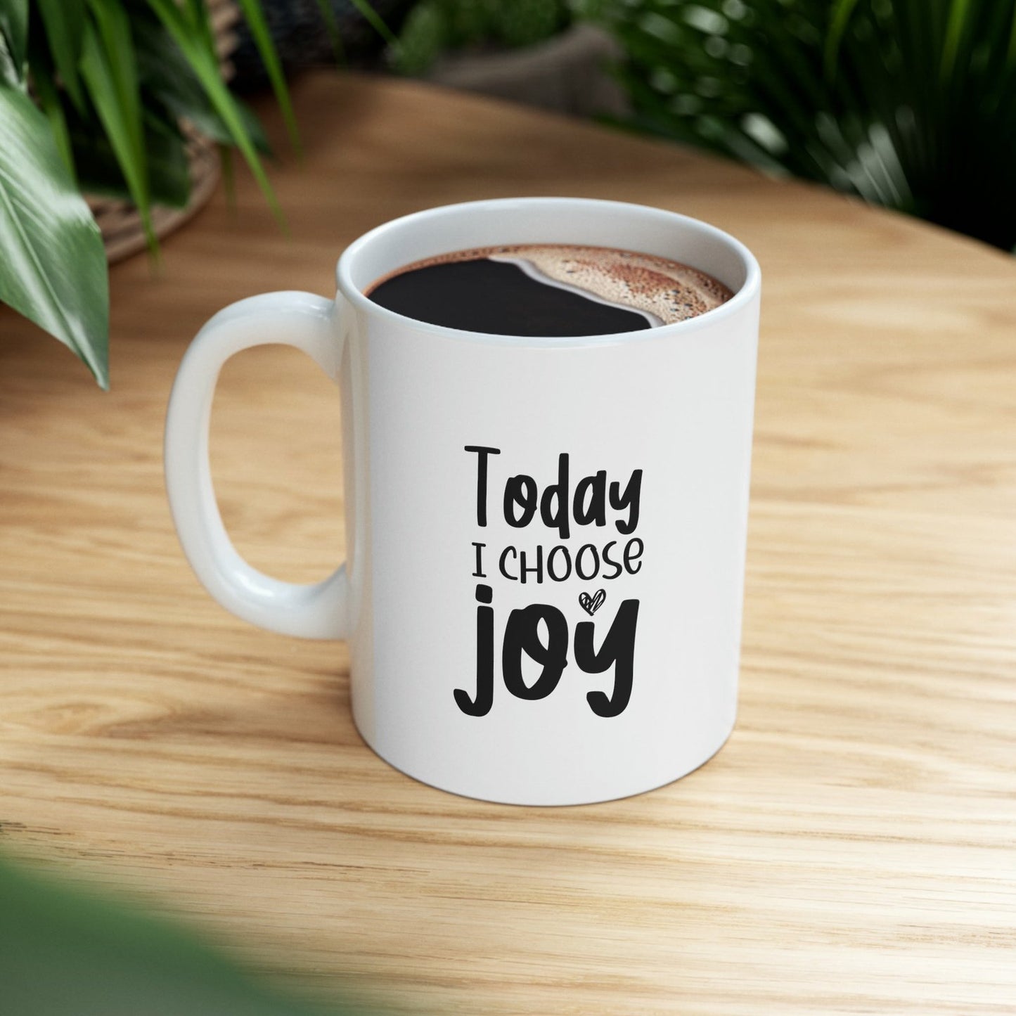 Today I Choose Joy - Mug  - Arsashi