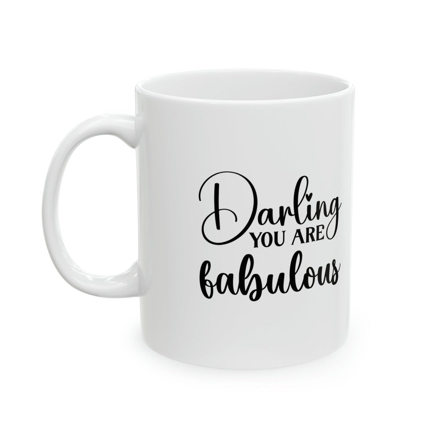 Darling you are fabulous - Mug  - Arsashi