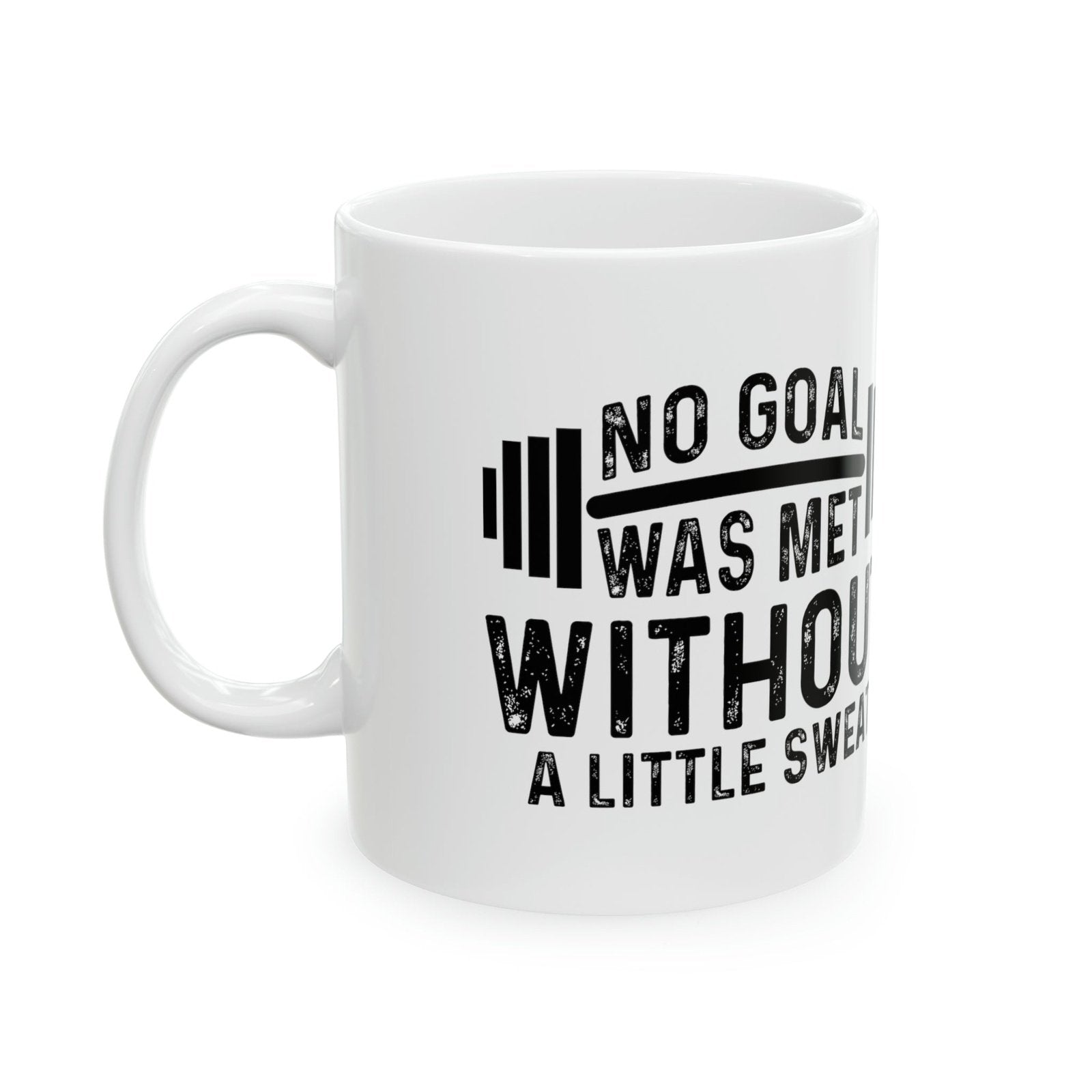 No Goal was met without a little sweat - Mug  - Arsashi