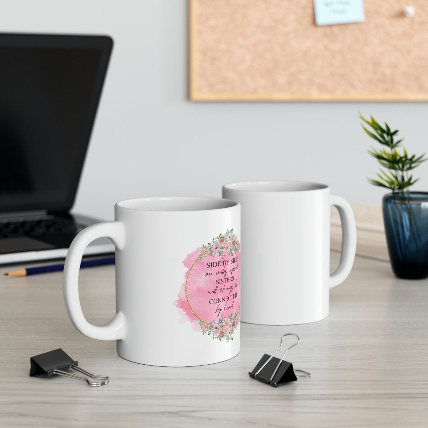 Side by side, Sisters love coffee cup