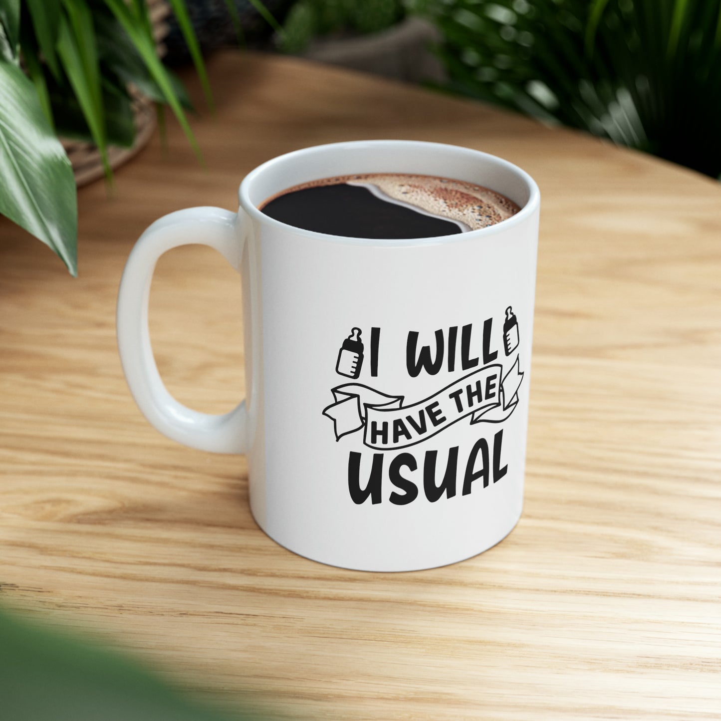 I will have the usual - Mug  - Arsashi