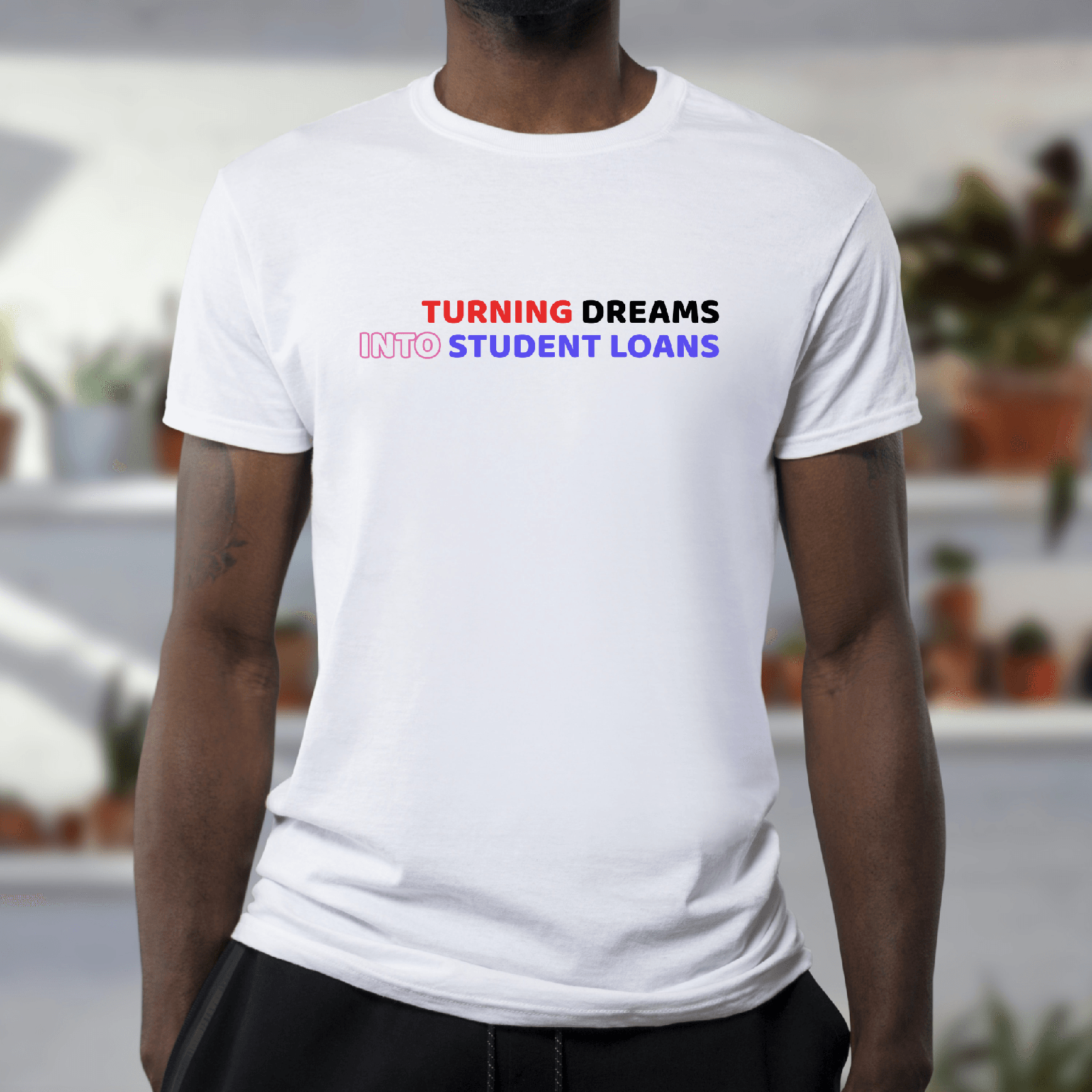 Turning Dreams into Student Loans - T-Shirt  - Arsashi