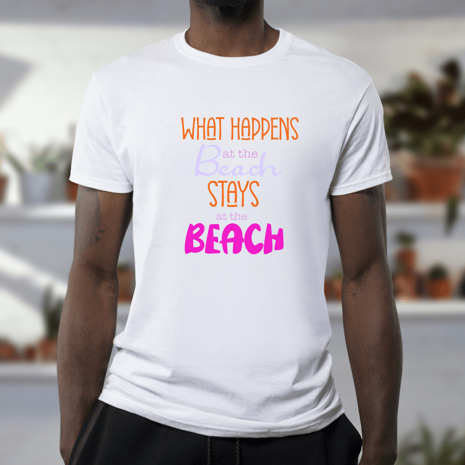 What Happens At The Beach Stays At The Beach T-Shirt