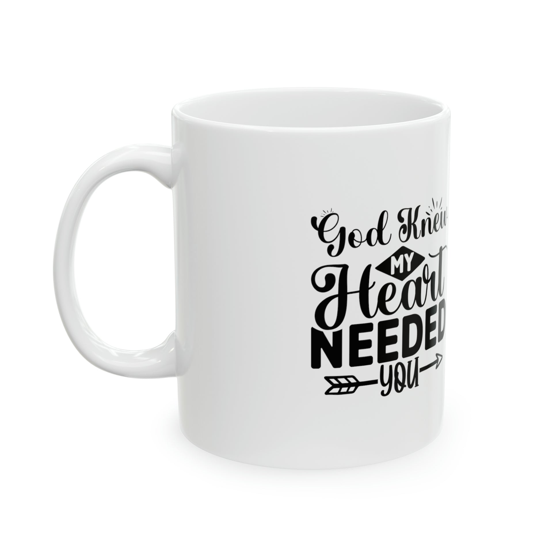 God Knew My Heart Needed You - Mug  - Arsashi