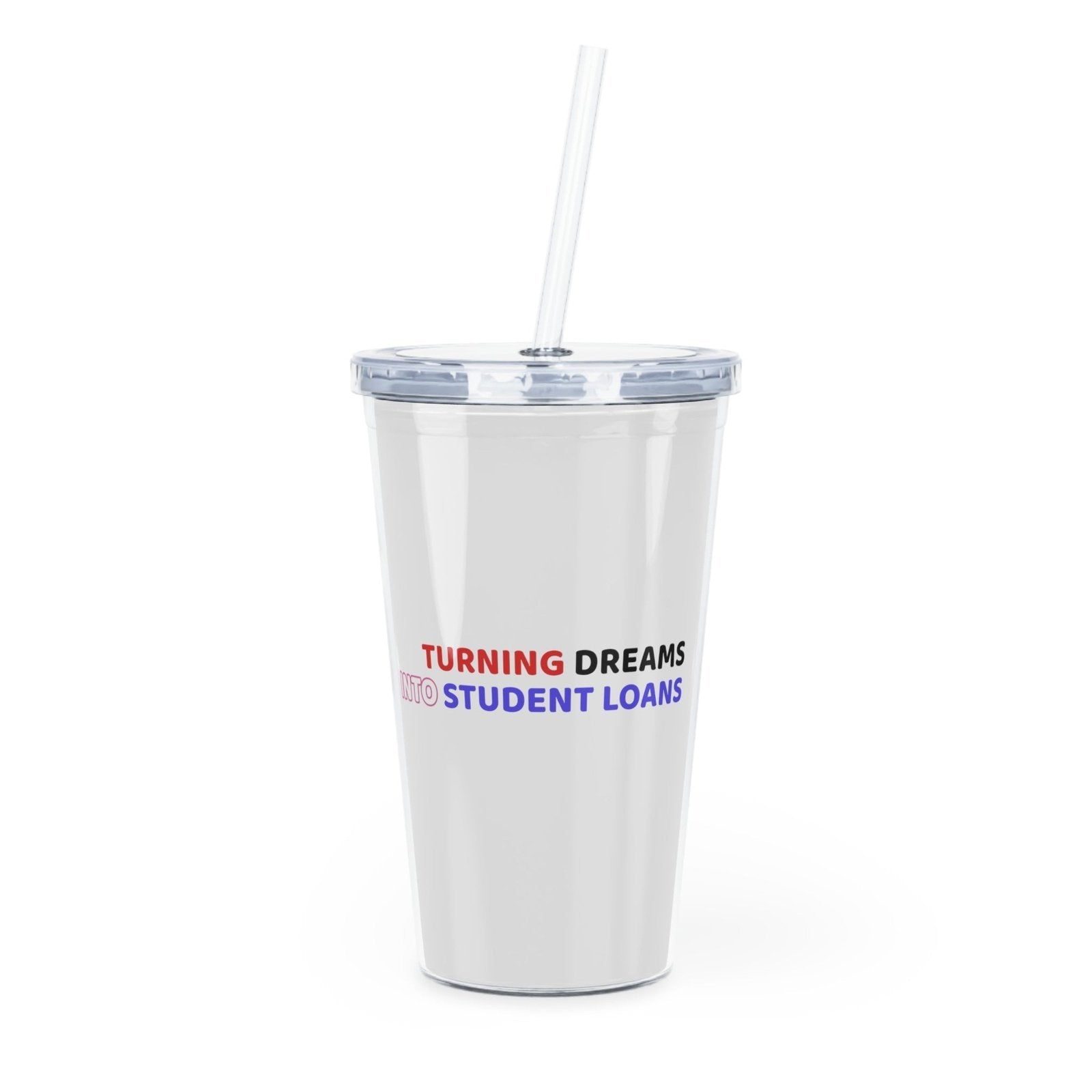 Turning dreams into student loans, tumbler - Mug  - Arsashi