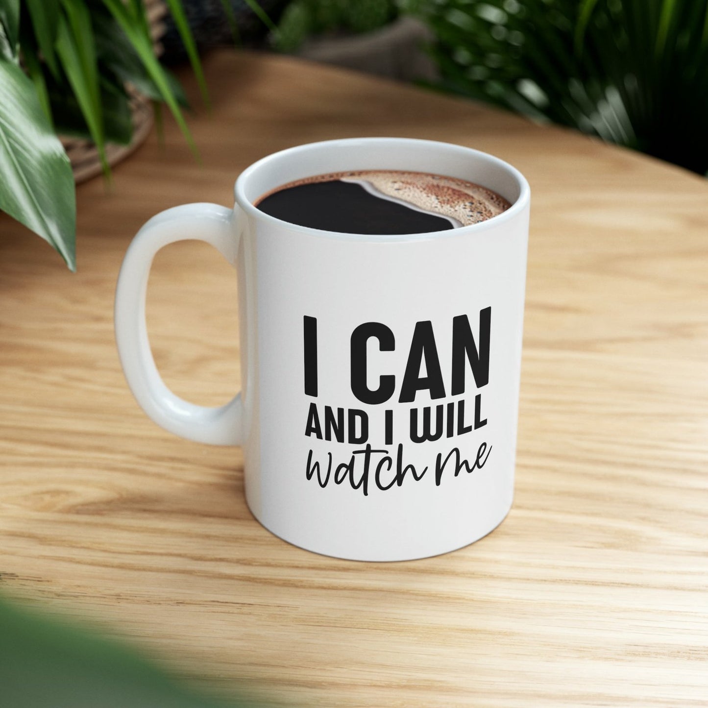 I Can And I Will Watch Me - Mug  - Arsashi