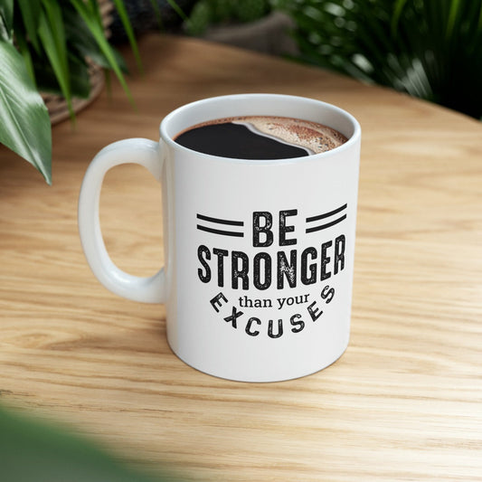 Be stronger than your excuses - Mug  - Arsashi